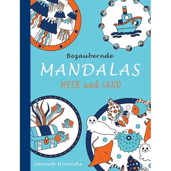 Bezaubernde Mandalas - Meer und Sand, (Paperback)