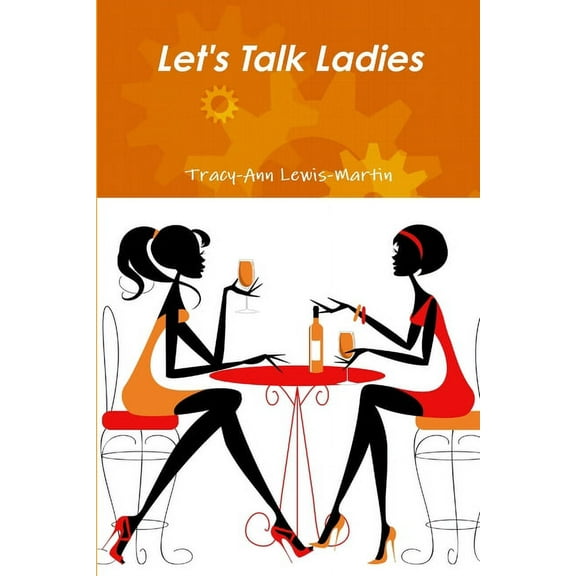 Let's Talk Ladies, (Paperback)
