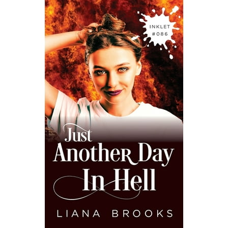 Inklet: Just Another Day In Hell (Paperback)