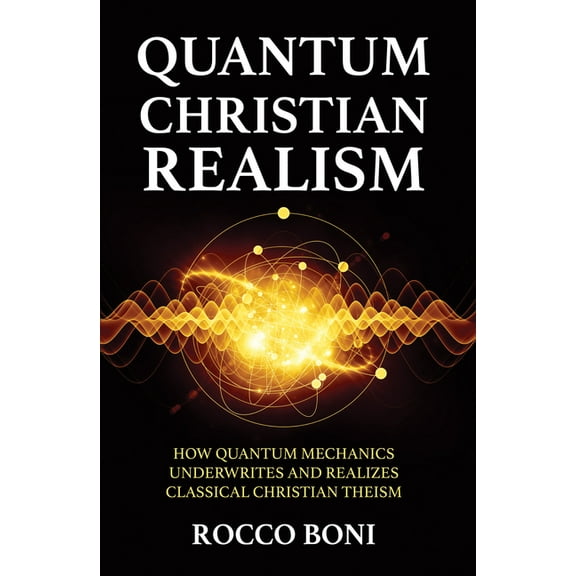 Quantum Christian Realism (Hardcover)
