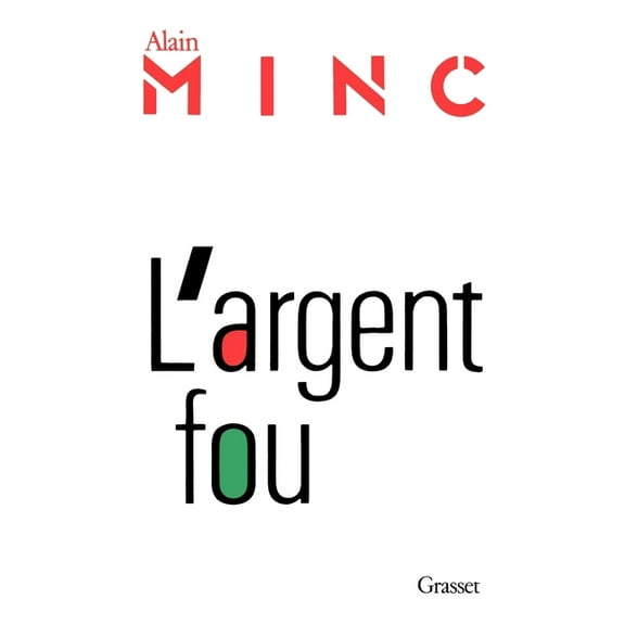 L'argent fou, (Paperback)