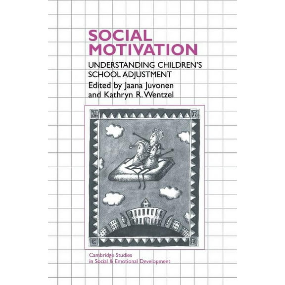Cambridge Studies in Social and Emotiona Social Motivation, (Paperback)