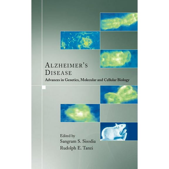 Alzheimer's Disease: Advances in Genetics, Molecular and Cellular Biology, (Hardcover)