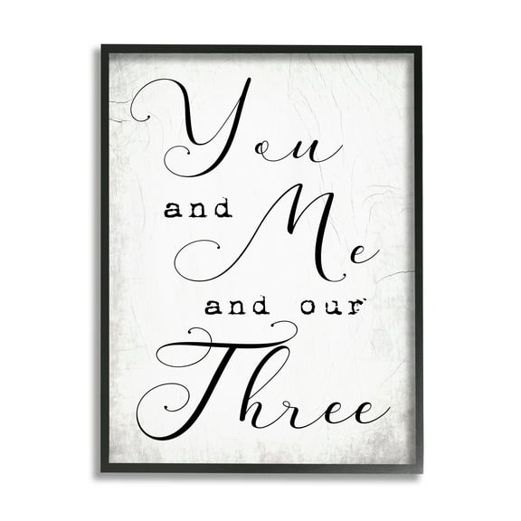 Stupell Industries You Me and Our Three Phrase Family Home Quote Black Framed, 24 x 30, Design by Daphne Polselli