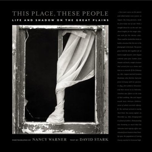 Pre-Owned This Place, These People: Life and Shadow on the Great Plains, 9780231165228, 0231165226, Hardcover, Illustrated edition