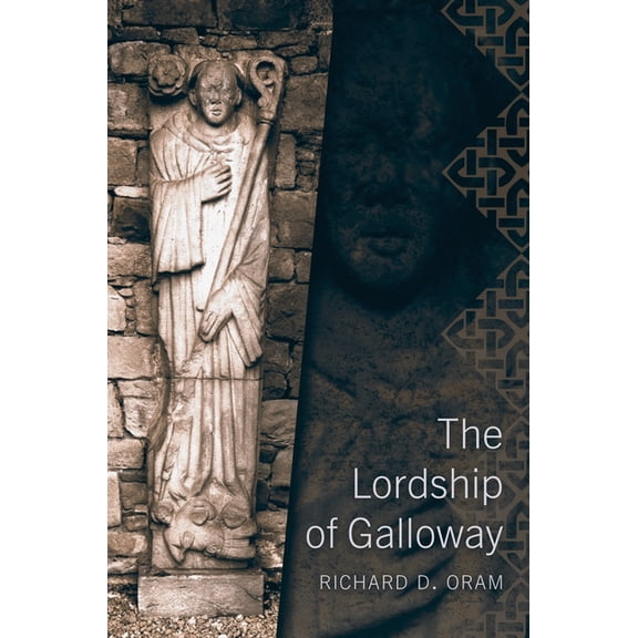 The Lordship of Galloway, (Paperback)