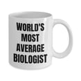 thumbnail image 2 of Dental Assistant Mug - Coffee Cup - World's Most Average Dental Assistant, 2 of 4