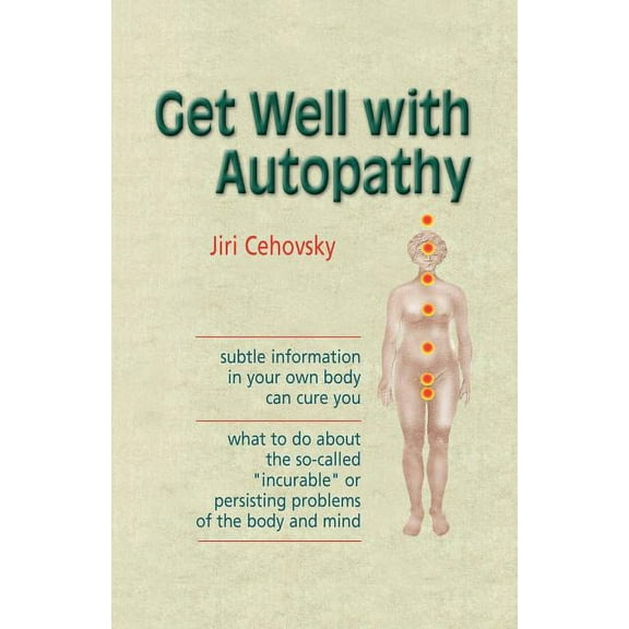 Get Well with Autopathy, (Paperback)