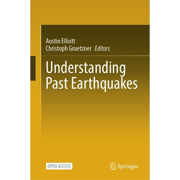 Understanding Past Earthquakes, (Hardcover)