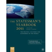 The Statesman's Yearbook 2011: The Politics, Cultures and Economies of the World, Used [Hardcover]