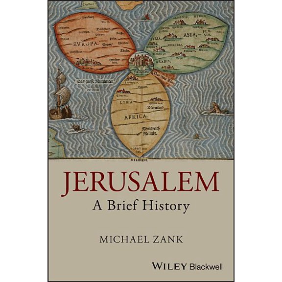 Wiley Blackwell Brief Histories of Relig Jerusalem: A Brief History, (Paperback)
