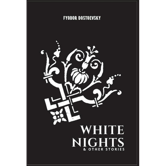 White Nights & Other Stories, (Hardcover)