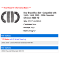 thumbnail image 2 of Rear Brake Shoe Set - Compatible with 2002 - 2003, 2005 - 2006 Chevy Silverado 1500 HD, 2 of 2