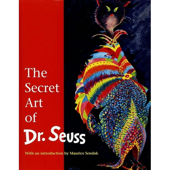 The Secret Art of Dr. Seuss, (Hardcover)