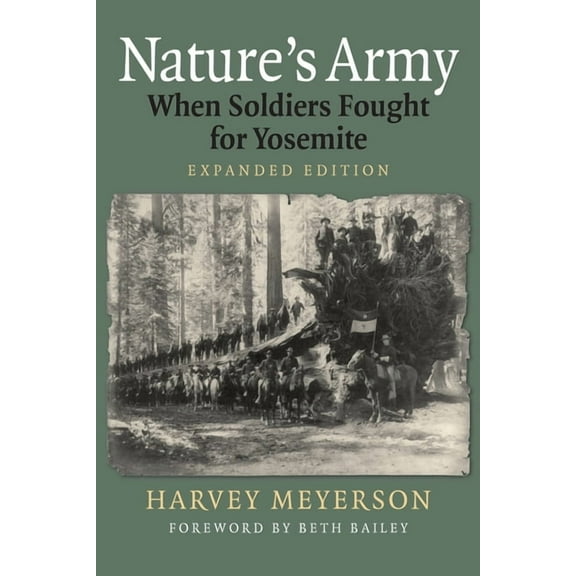 Modern War Studies Nature's Army: When Soldiers Fought for Yosemite, (Paperback)