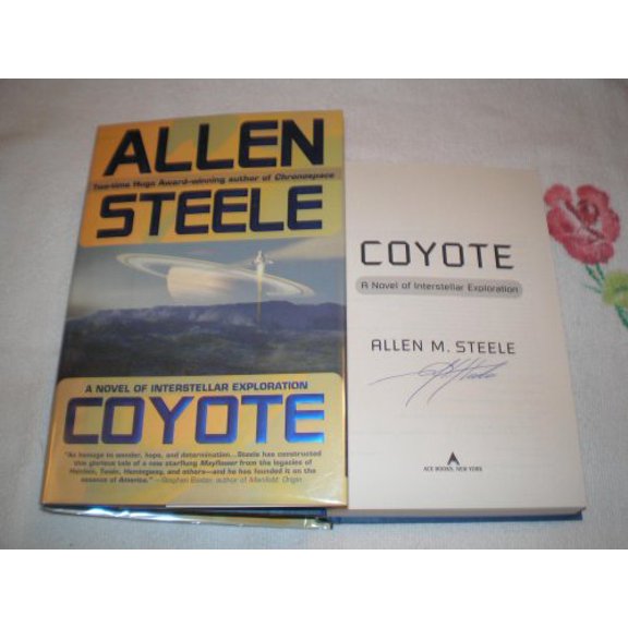 Pre-Owned Coyote: A Novel of Interstellar Exploration, 9780441009749, 0441009743, Hardcover, 1 edition
