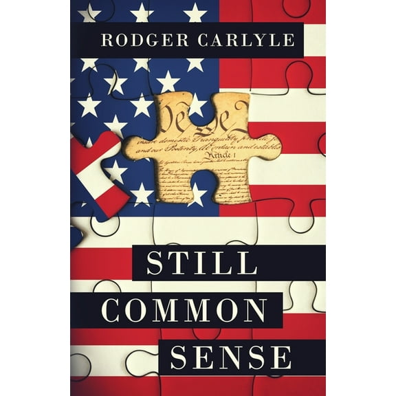 Still Common Sense, (Paperback)