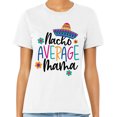 thumbnail image 2 of Nacho Average Mama Shirt Unisex Large White, 2 of 5