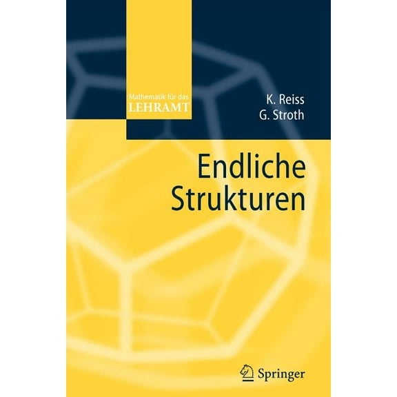 Mathematik FÃ¼r Das Lehramt Endliche Strukturen, (Paperback)