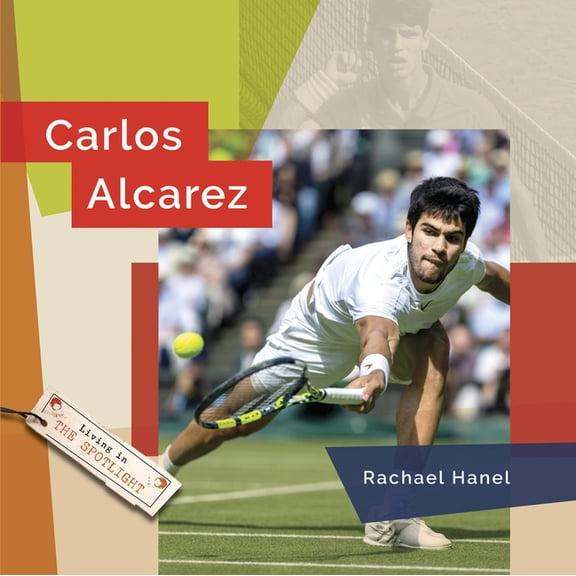Living in the Spotlight Carlos Alcaraz, (Paperback)