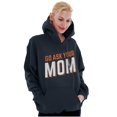 thumbnail image 5 of Go Ask Your Mom Funny Best Mother Hoodie Sweatshirt Women Brisco Brands S, 5 of 6