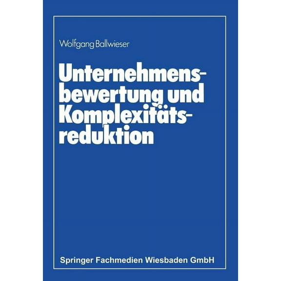 Unternehmensbewertung Und KomplexitÃ¤tsreduktion, (Paperback)