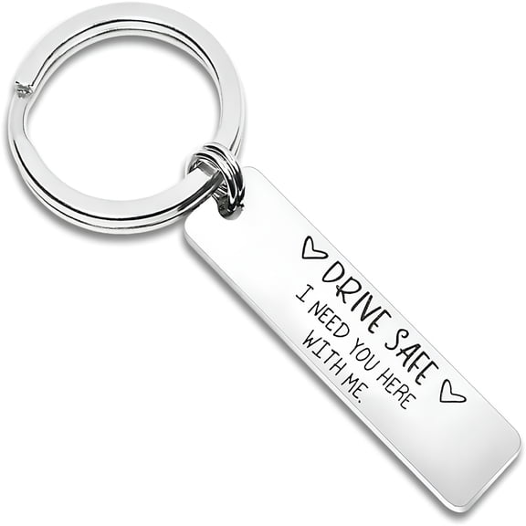 DESIGNICE Drive Safe Keychain I Need You Here With Me Gifts for Husband Dad Boyfriend