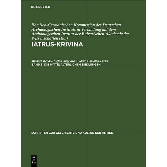 Schriften Zur Geschichte Und Kultur der Die Mittelalterlichen Siedlungen, Book 17, (Hardcover)