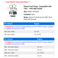 thumbnail image 2 of Electric Fuel Pump - Compatible with 1987 - 1995 GMC G2500 1988 1989 1990 1991 1992 1993 1994, 2 of 2
