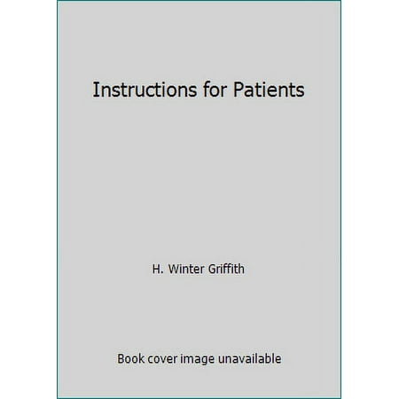 Instructions for Patients [Paperback - Used]