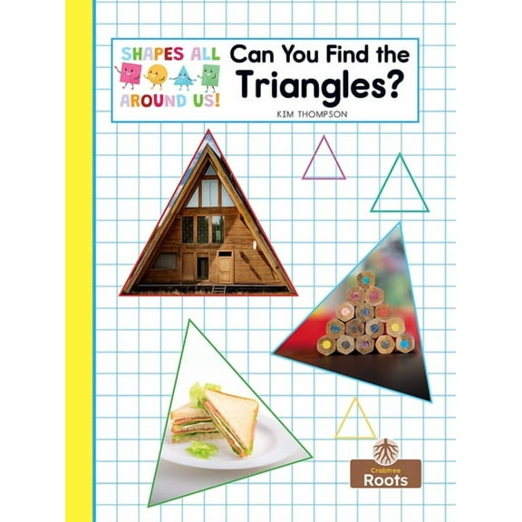 Shapes All Around Us! Can You Find the Triangles?, (Hardcover)