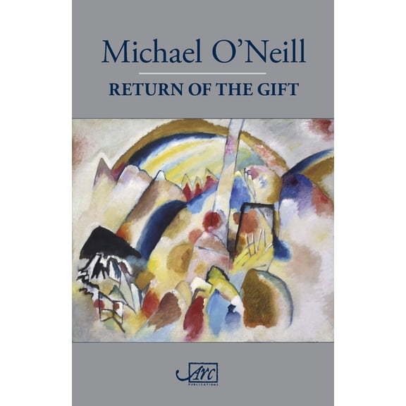 Return of the Gift (Paperback) by Michael O'Neill
