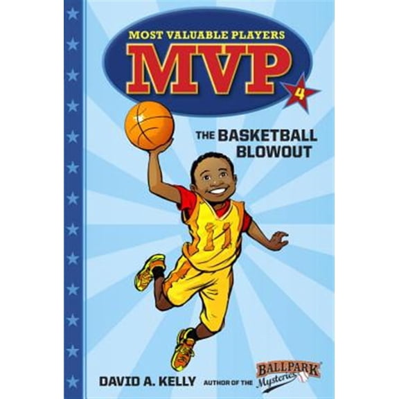 Pre-Owned MVP #4: The Basketball Blowout (Paperback) 0553513281 9780553513288