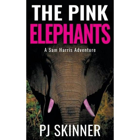 Sam Harris Adventure The Pink Elephants: Large Print, Book 4, (Paperback)