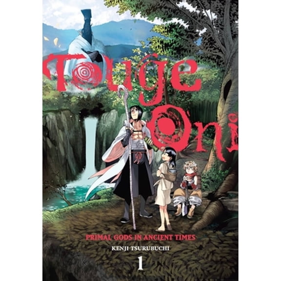 Pre-Owned Touge Oni: Primal Gods in Ancient Times, Vol. 1 (Paperback) 9781975362577