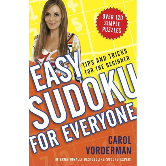 Easy Sudoku for Everyone: Tips and Tricks for the Beginner, (Paperback)