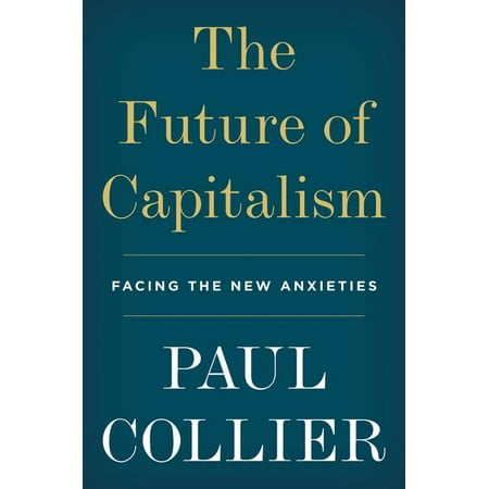 The Future of Capitalism : Facing the New