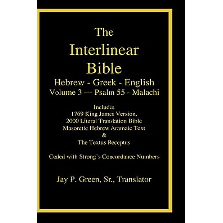 Interlinear Hebrew Greek English Bible-PR-FL/OE/KJ Volume 4 Psalm