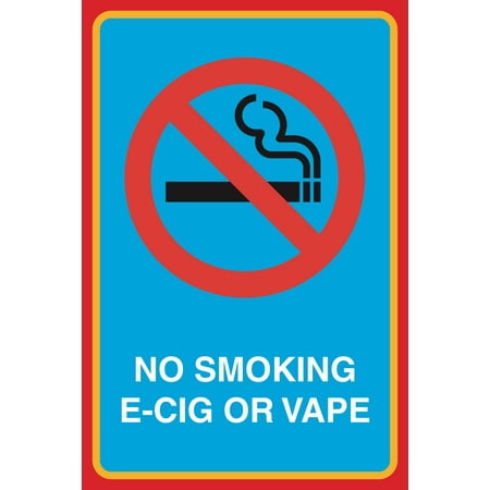 No Smoking E-Cig Or Vape Print Picture Notice Office Work School Business Sign Aluminum (Best Way To Vape Shatter)