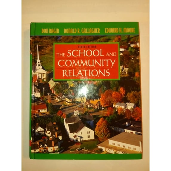 Pre-Owned The School and Community Relations (Hardcover) 0205509061 9780205509065
