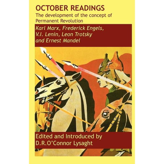 October Readings: the development of the concept of Permanent Revolution, (Paperback)