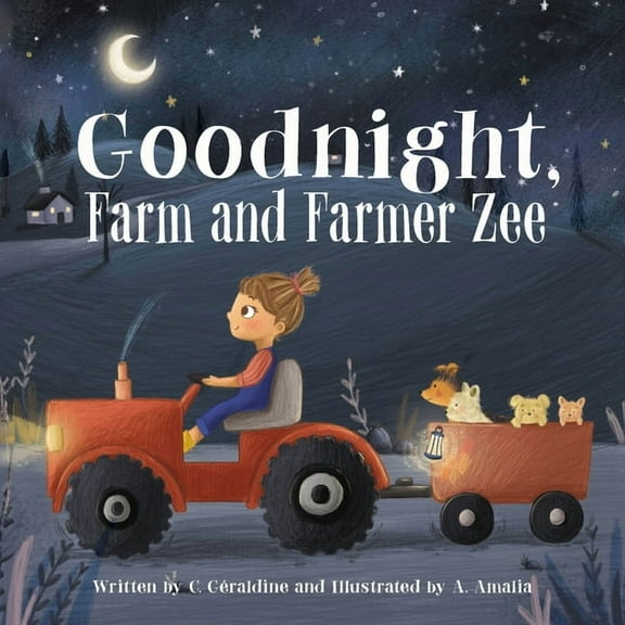 Goodnight, Farm and Farmer Zee, (Paperback)