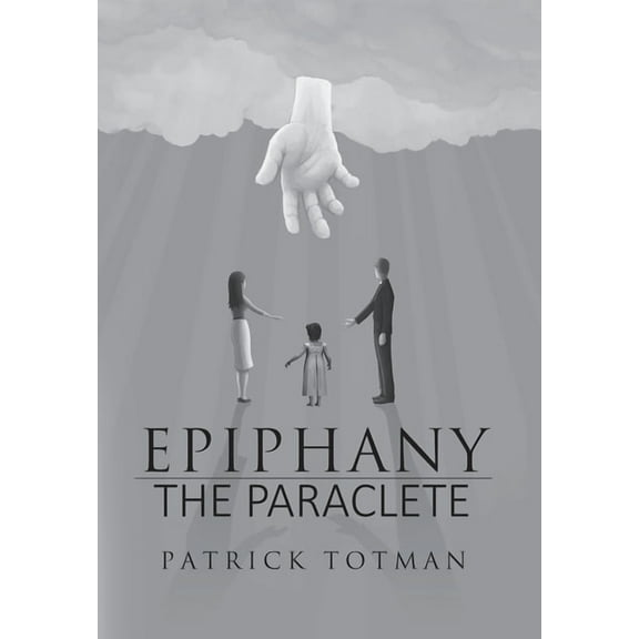 Epiphany-The Paraclete (Hardcover)