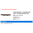 thumbnail image 2 of Timing Guide Rail - Compatible with 1968 - 1973 Mercedes-Benz 220 1969 1970 1971 1972, 2 of 2