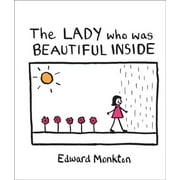 The Lady Who Was Beautiful Inside (Hardcover)