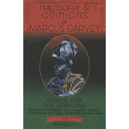 Philosophy & Opinions of Marcus Garvey (The Garveys At Their Best)