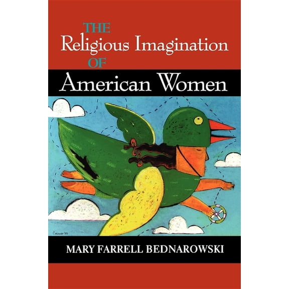 Religion in North America Religious Imagination of American Women, (Paperback)