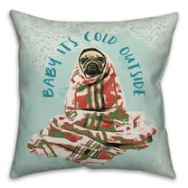 Creative Products Baby it's Cold Outside 16x16 Spun Poly Pillow