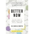 thumbnail image 2 of Better Now: Six Big Ideas to Improve Health Care for All Canadians, 2 of 3