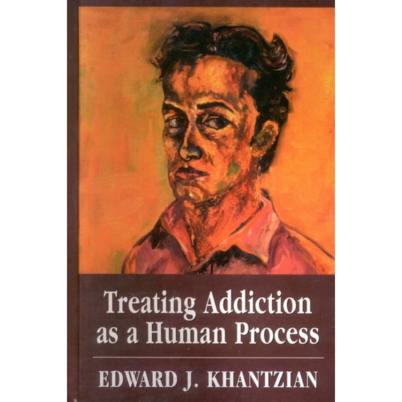 Treating Addiction as a Human Process, (Hardcover)